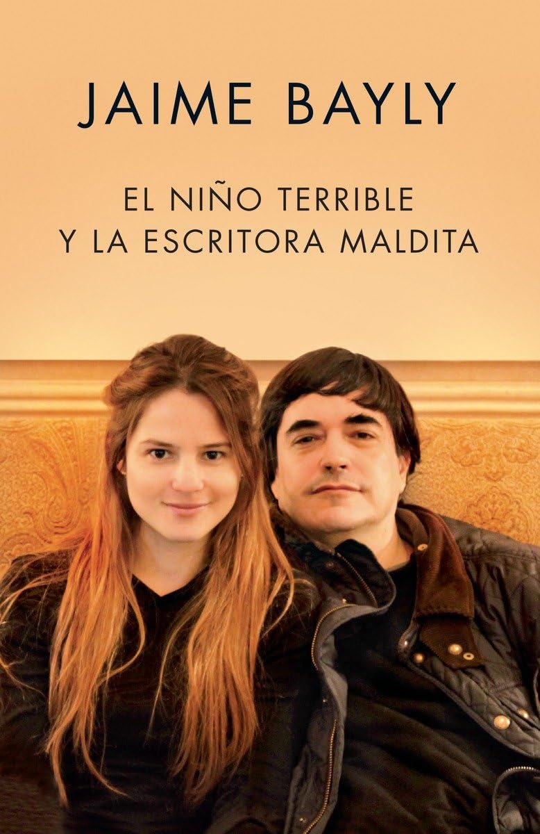 El nio terrible y la escritora maldita / The Terrible Boy and the Damned Author (Spanish Edition),New