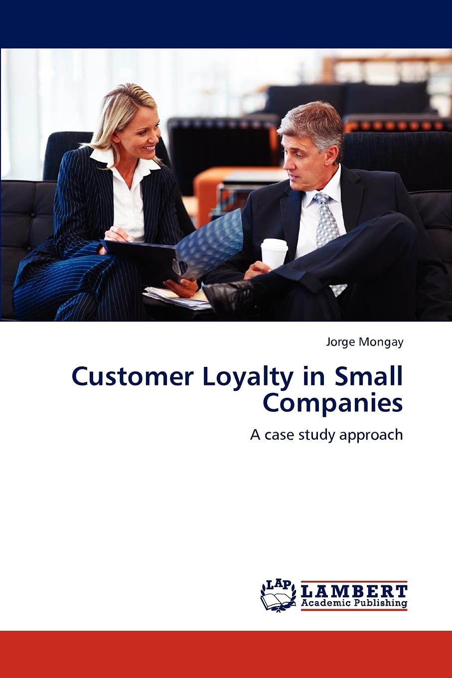 Customer Loyalty in Small Companies: A case study approach,Used