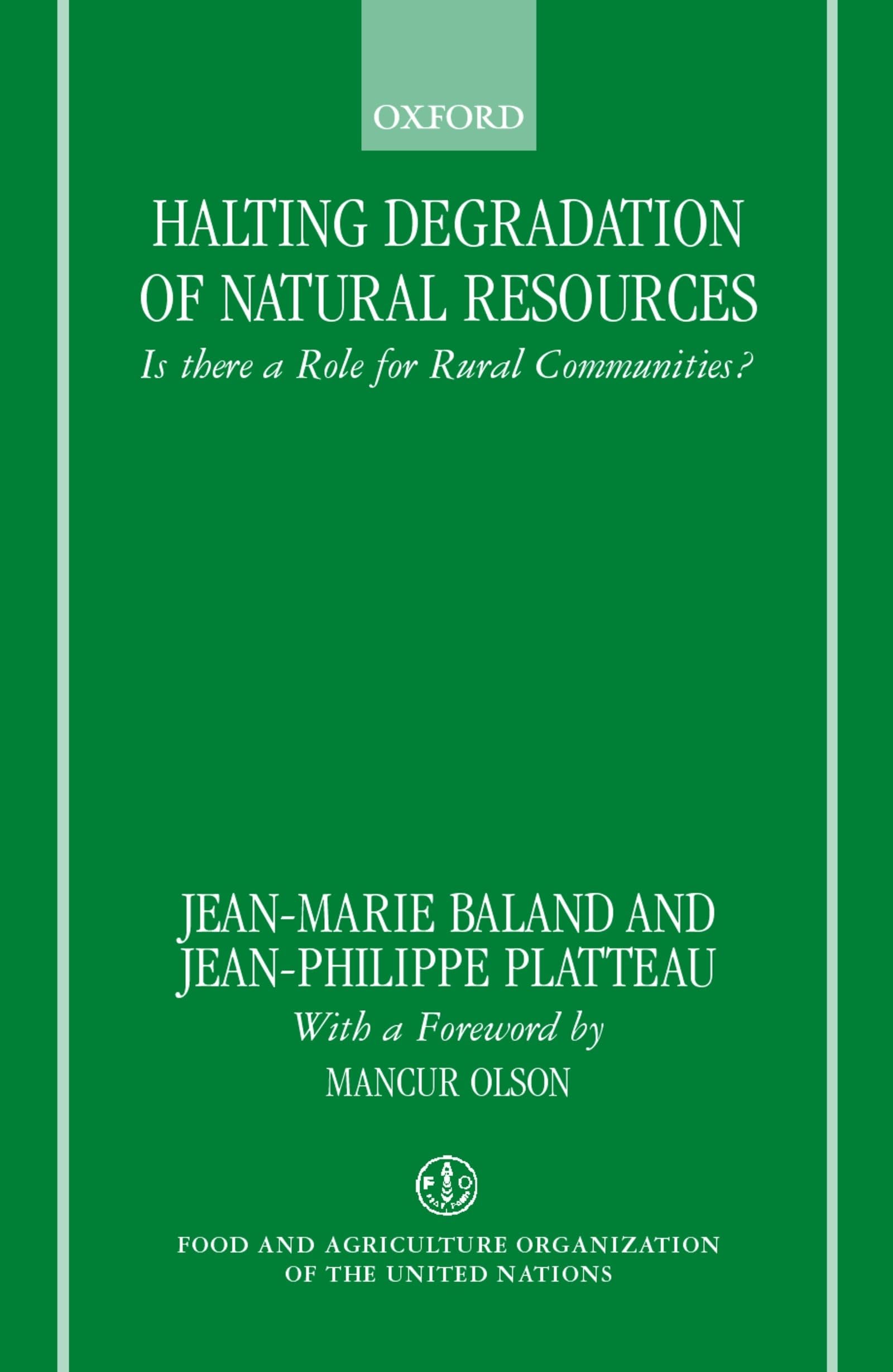 Halting Degradation Of Natural Resources: Is There A Role For Rural Communities?