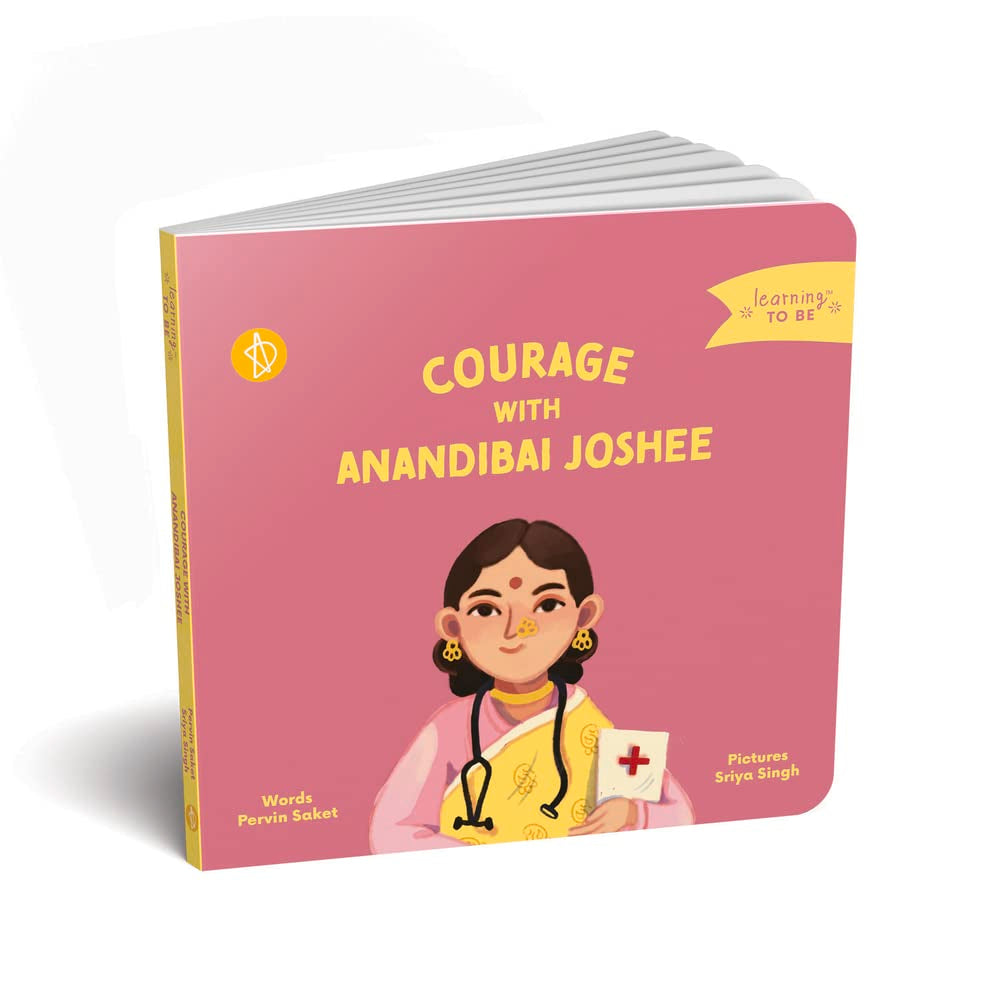 Courage with Anandibai Joshee (Learning TO BE),New