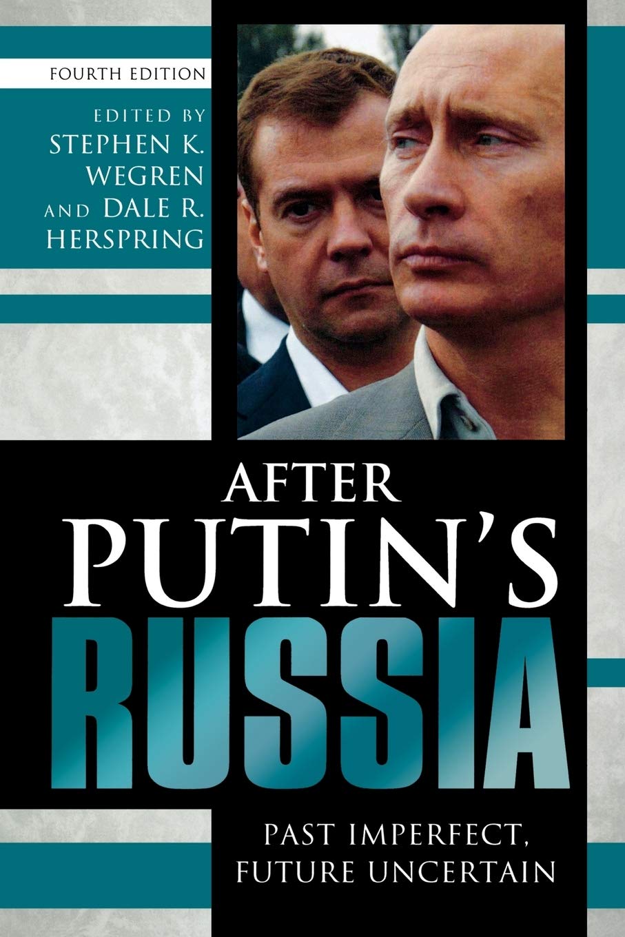 After Putins Russia: Past Imperfect, Future Uncertain