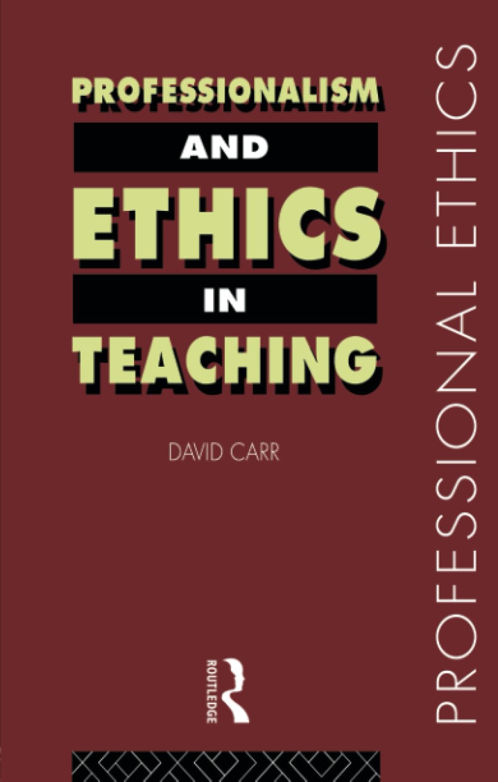 Professionalism and Ethics in Teaching (Professional Ethics),Used