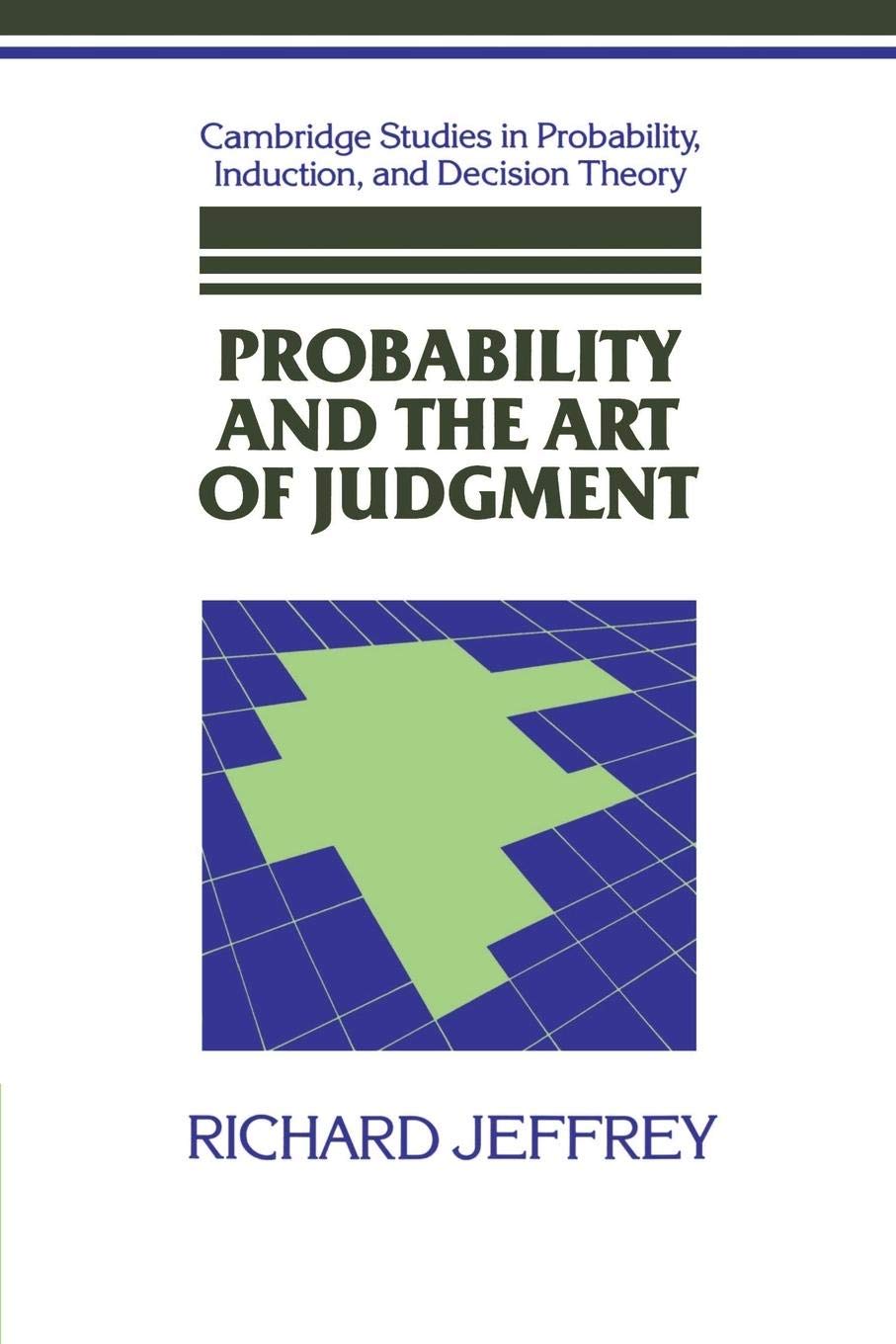 Probability and the Art of Judgment (Cambridge Studies in Probability, Induction and Decision Theory),Used