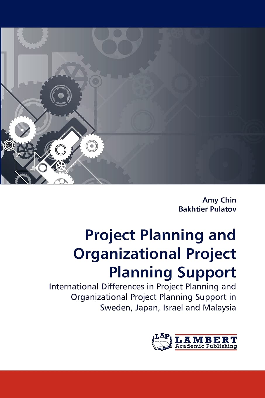 Project Planning and Organizational Project Planning Support: International Differences in Project Planning and Organizational P,Used