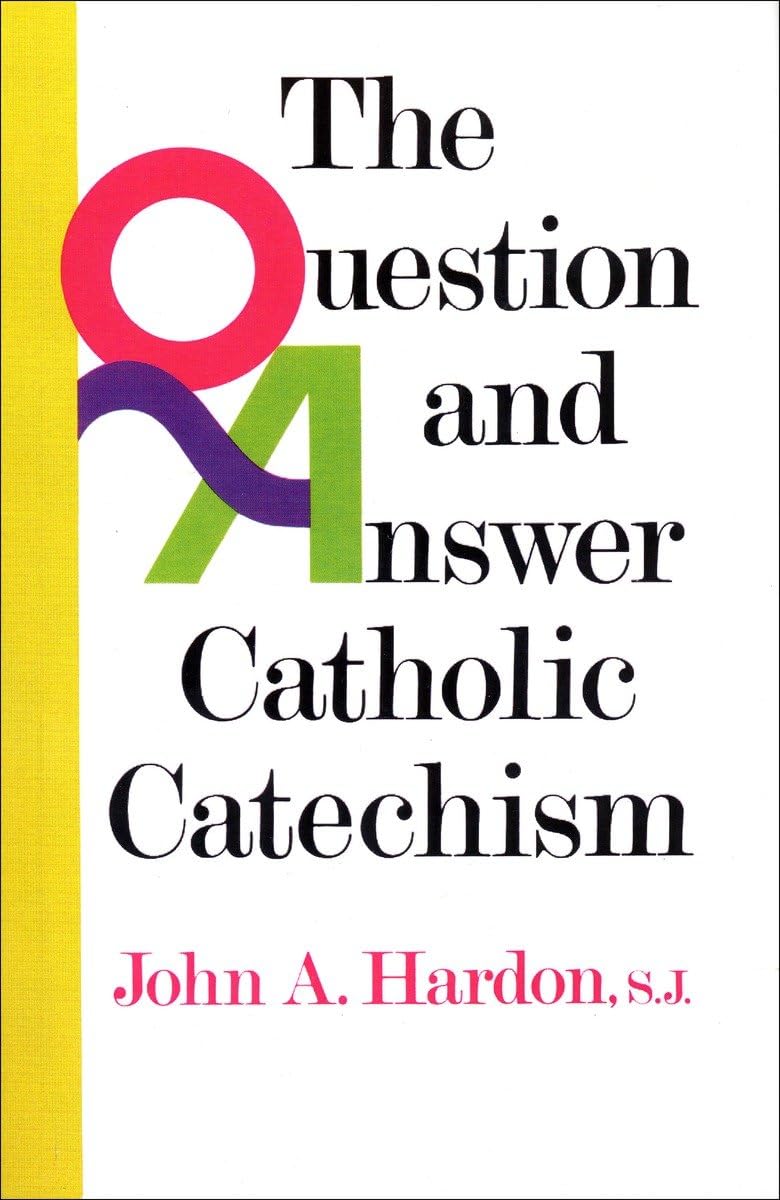 The Question & Answer Catholic Catechism,Used