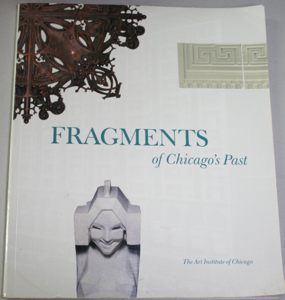 Fragments of Chicago's Past,Used