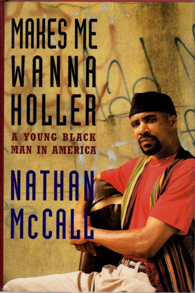 Makes Me Wanna Holler: A Young Black Man In America,Used