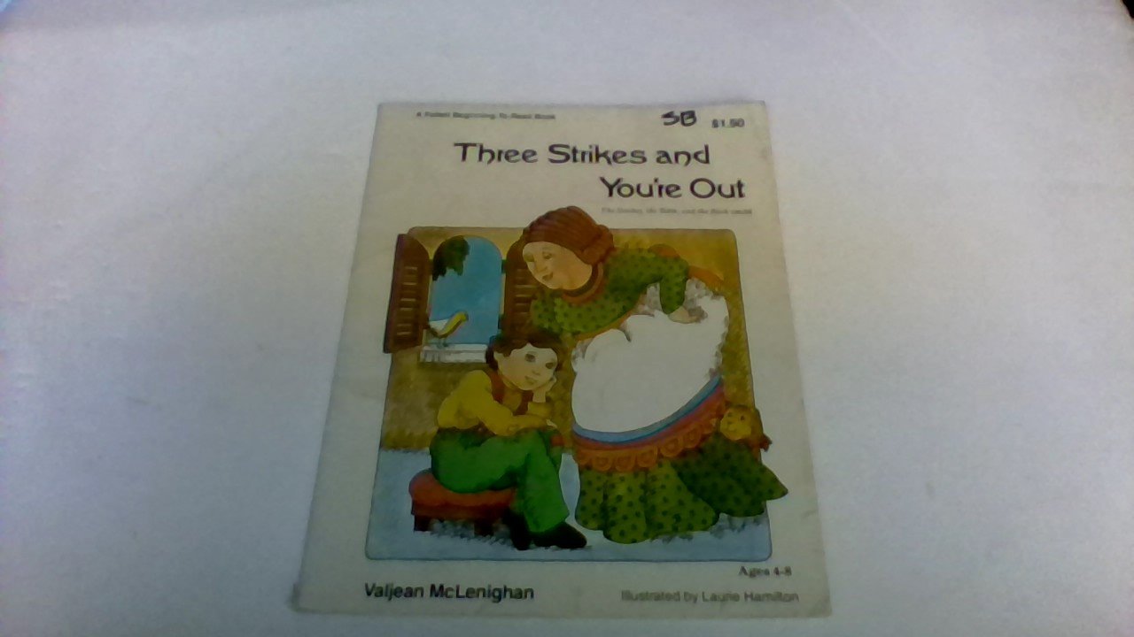 Three strikes and you're out (A Follett beginningtoread book),Used