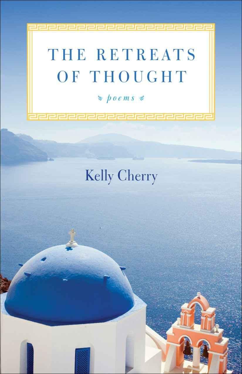 The Retreats Of Thought: Poems (Voices Of The South),Used