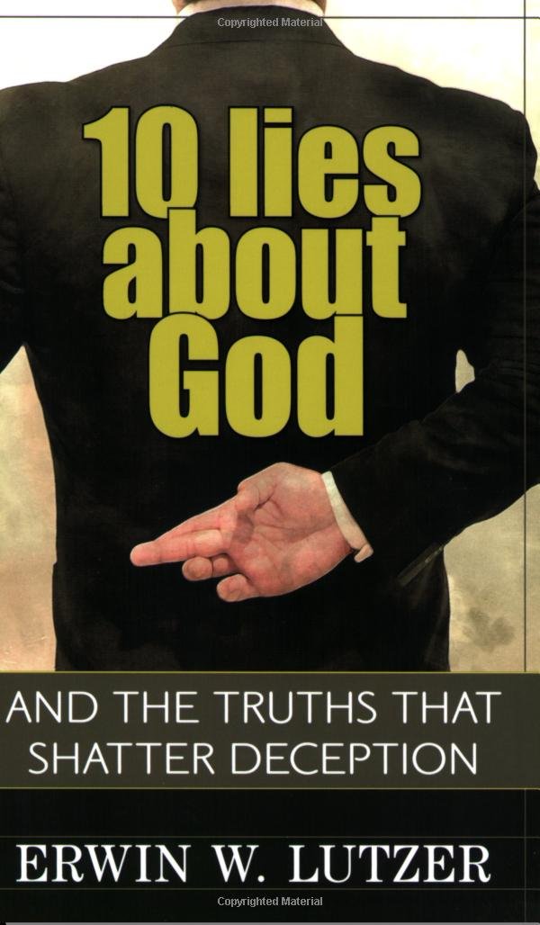 10 Lies About God: And The Truths That Shatter Deception,Used