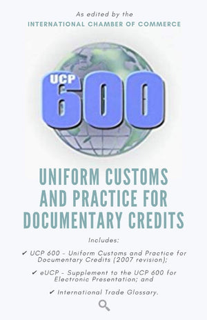 UCP 600: Uniform Customs and Practice for Documentary Credits,Used