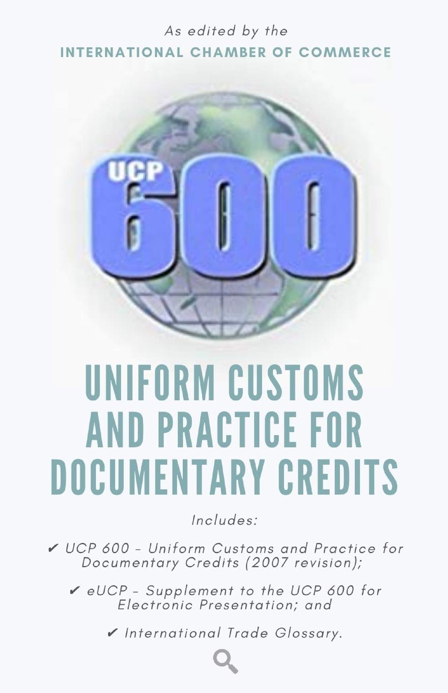 UCP 600: Uniform Customs and Practice for Documentary Credits,Used