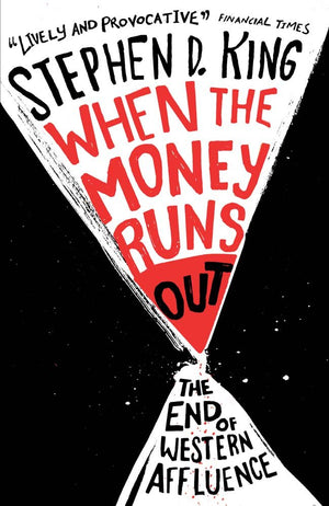 When the Money Runs Out: The End of Western Affluence,Used