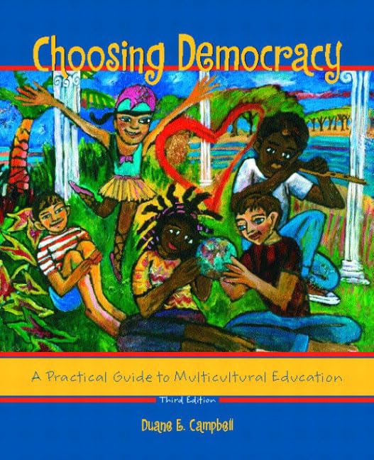 Choosing Democracy: A Practical Guide to Multicultural Education,Used