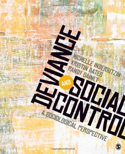 Deviance and Social Control: A Sociological Perspective,New