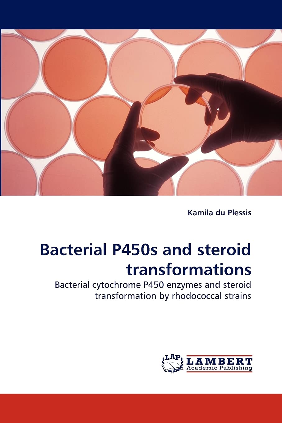 Bacterial P450s and steroid transformations: Bacterial cytochrome P450 enzymes and steroid transformation by rhodococcal strains,Used