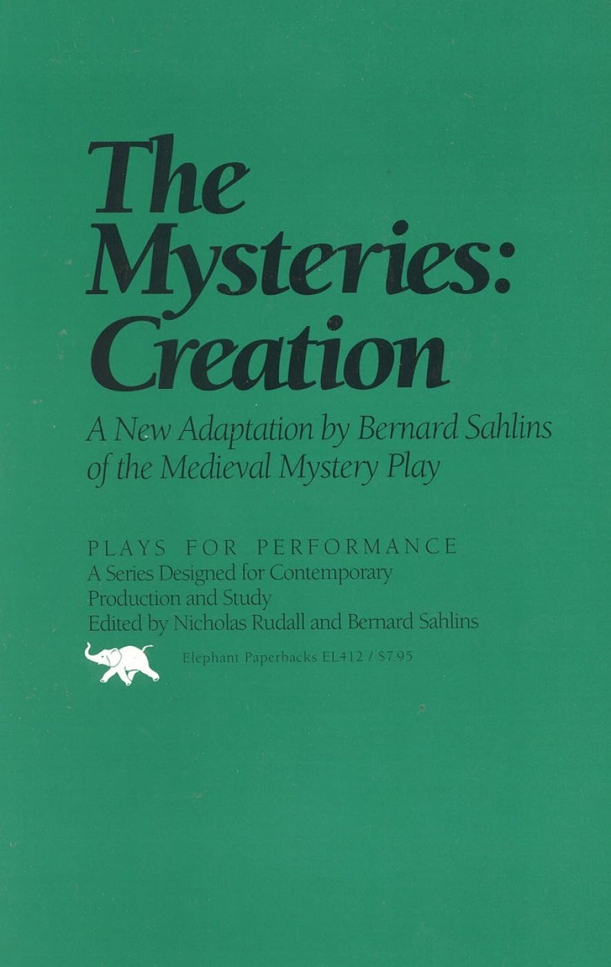 The Mysteries: Creation (Plays for Performance Series),Used
