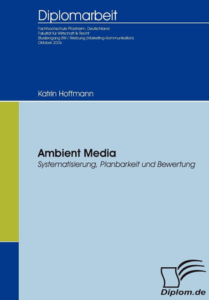 Ambient Media: Systematisierung, Planbarkeit und Bewertung (German Edition),Used