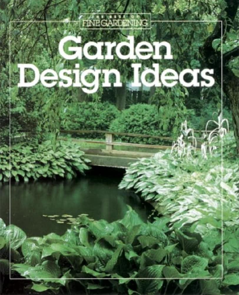Garden Design Ideas (Best of Fine Gardening),Used