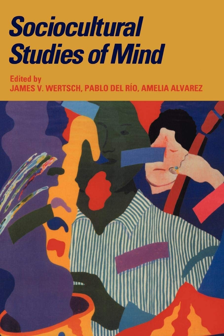 Sociocultural Studies of Mind (Learning in Doing: Social, Cognitive and Computational Perspectives),Used