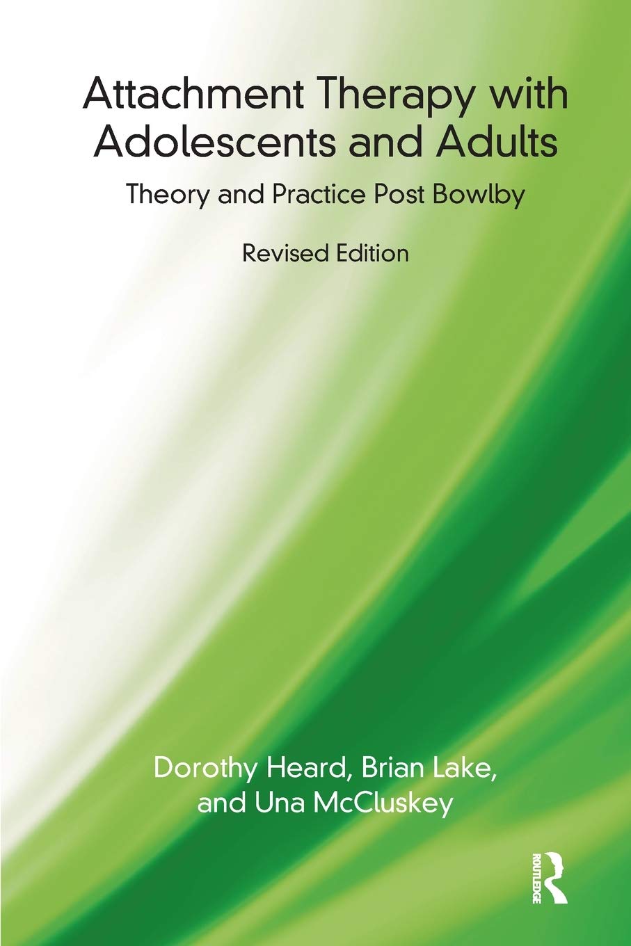 Attachment Therapy With Adolescents And Adults: Theory And Practice Post Bowlby,Used