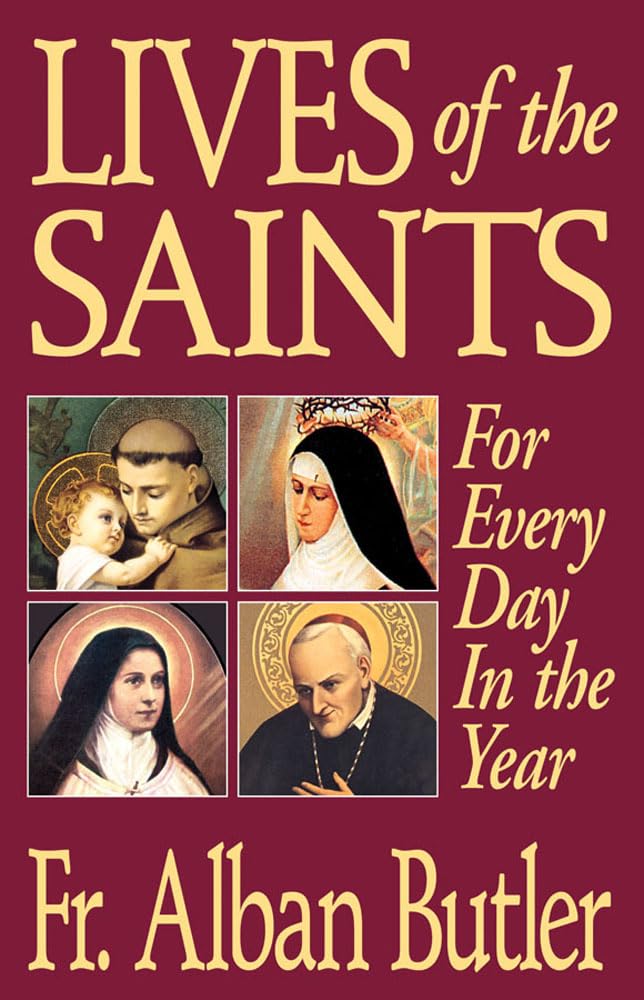 Lives Of The Saints: For Everyday In The Year