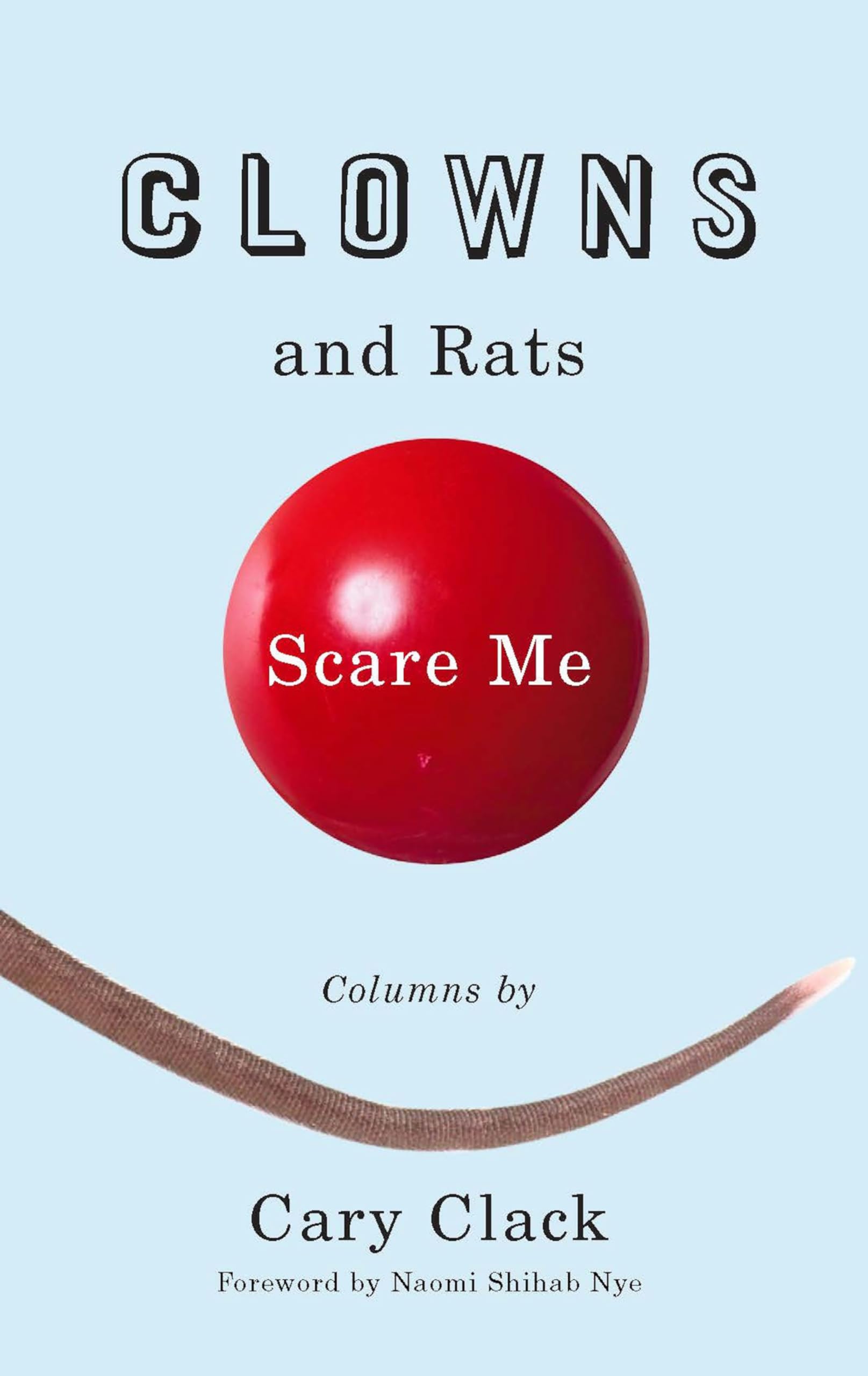 Clowns and Rats Scare Me,Used