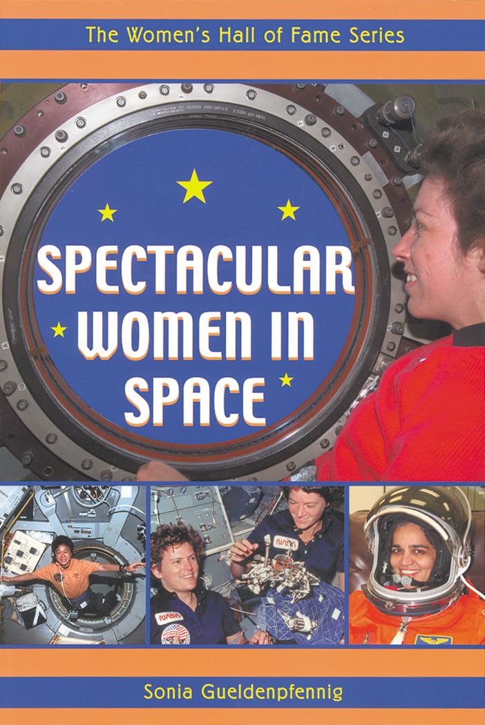 Spectacular Women In Space (Women's Hall Of Fame Series 2004, 5),Used