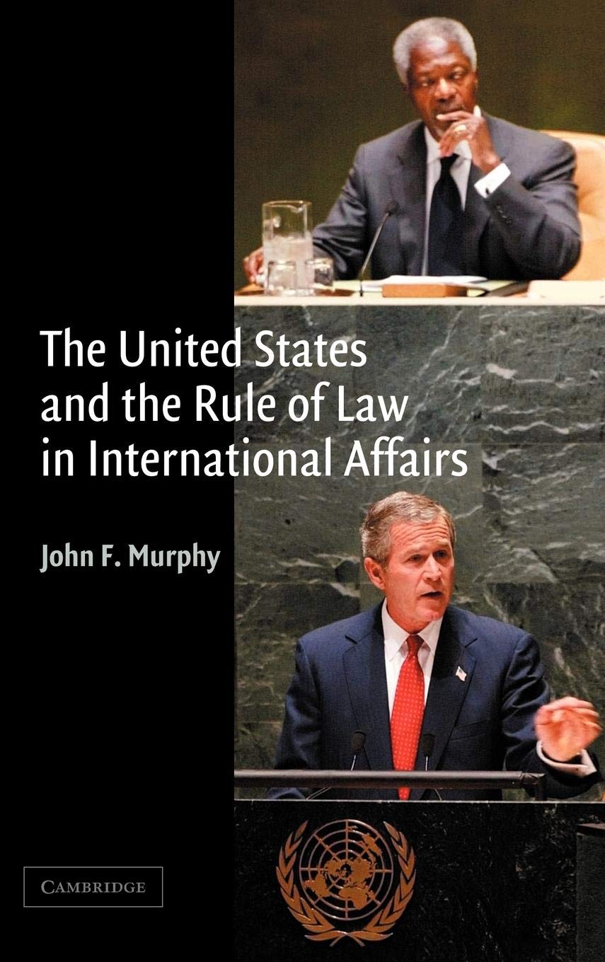 The United States and the Rule of Law in International Affairs,Used