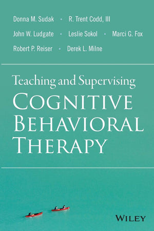 Teaching and Supervising Cognitive Behavioral Therapy,Used