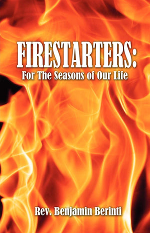 Firestarters: For the Seasons of Our Life,Used