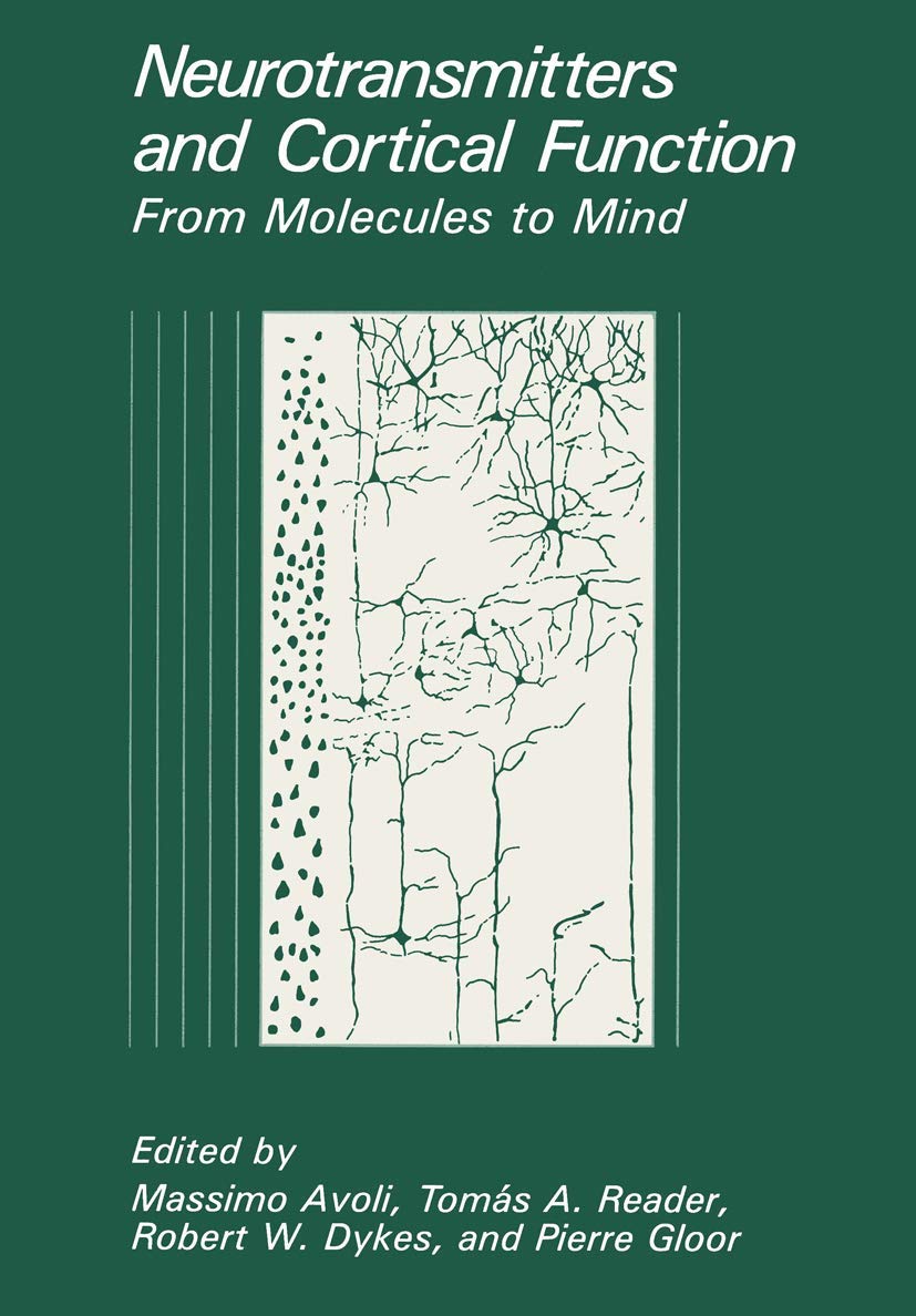 Neurotransmitters and Cortical Function: From Molecules to Mind,Used