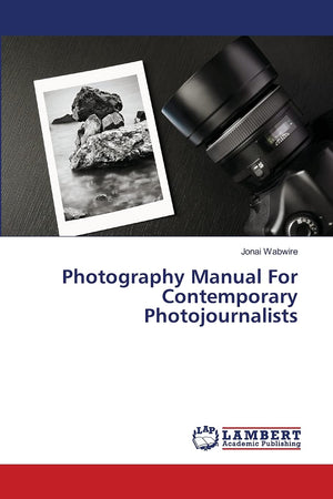 Photography Manual For Contemporary Photojournalists,Used