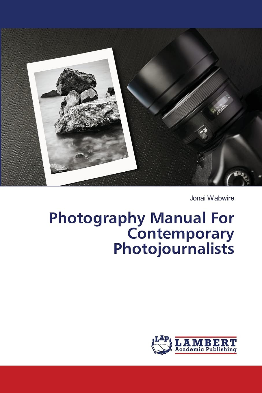 Photography Manual For Contemporary Photojournalists,Used