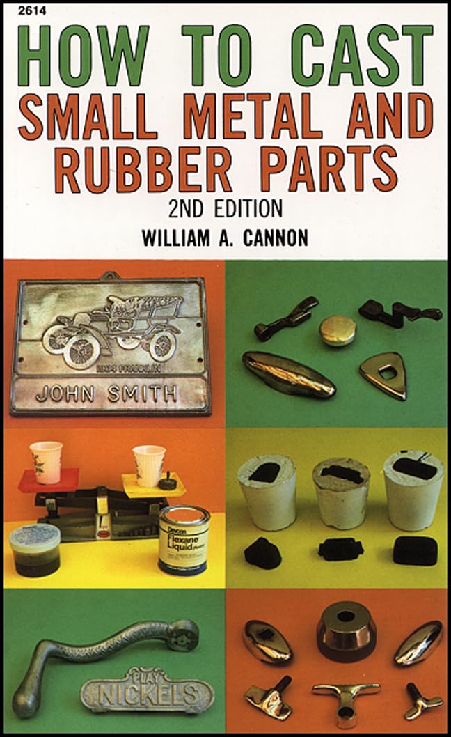 How to Cast Small Metal and Rubber Parts,Used
