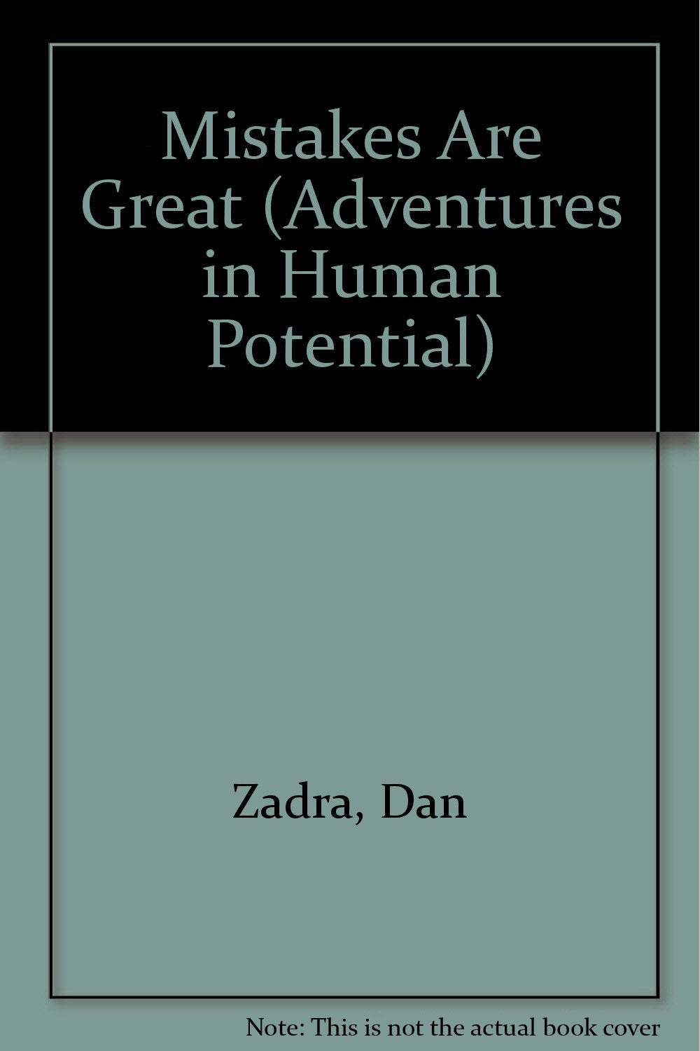 Mistakes Are Great (Adventures in Human Potential),Used