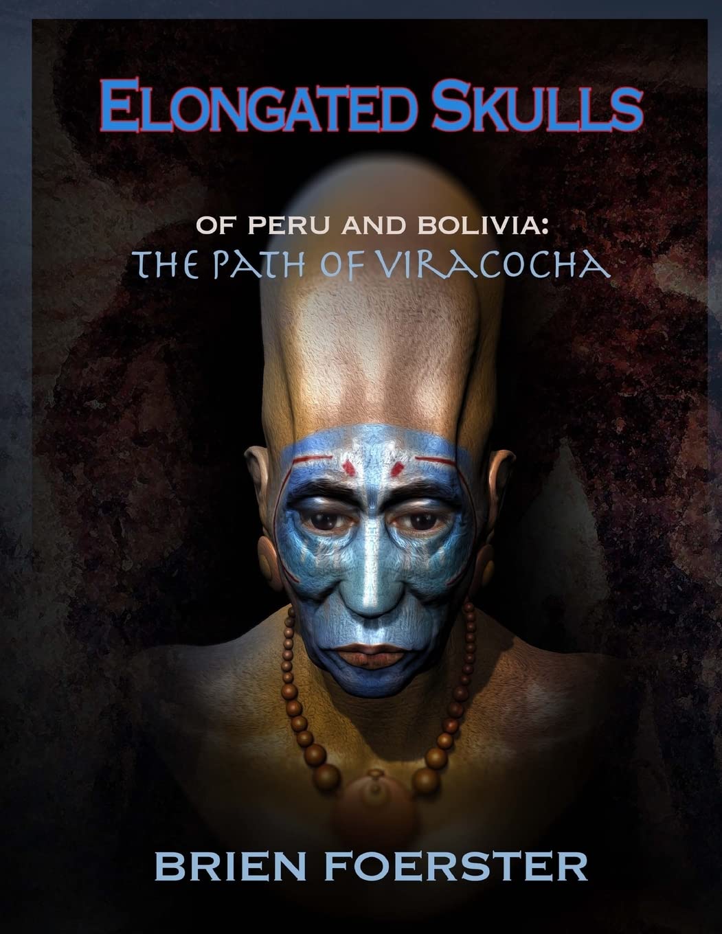 Elongated Skulls Of Peru And Bolivia: The Path Of Viracocha,Used