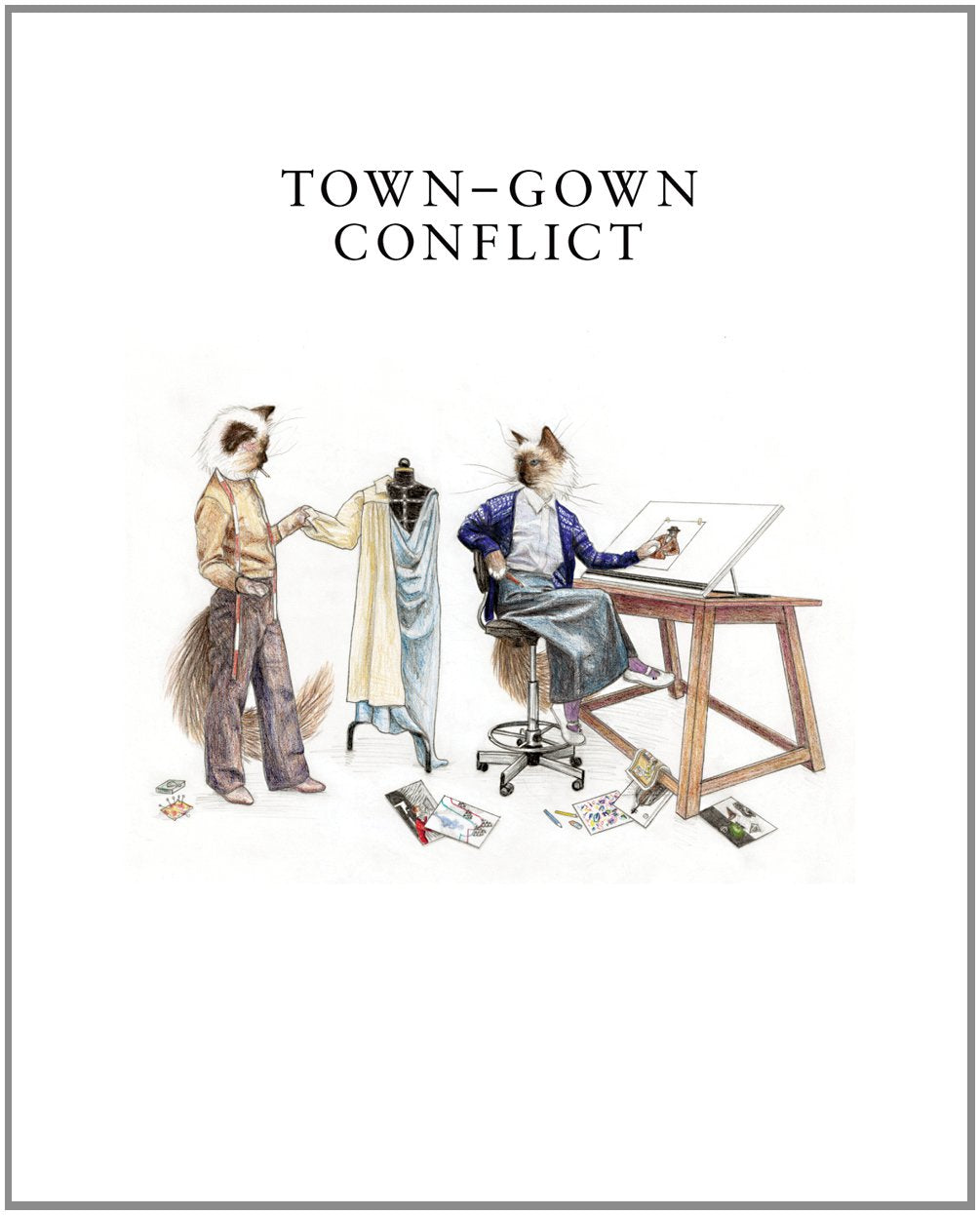 Towngown Conflict,Used