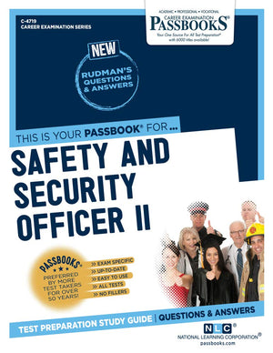Safety and Security Officer II (C4719): Passbooks Study Guide (Career Examination Series),Used