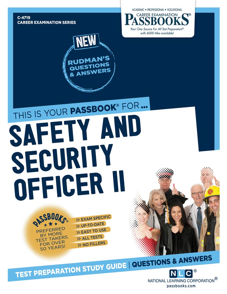 Safety and Security Officer II (C4719): Passbooks Study Guide (Career Examination Series),Used