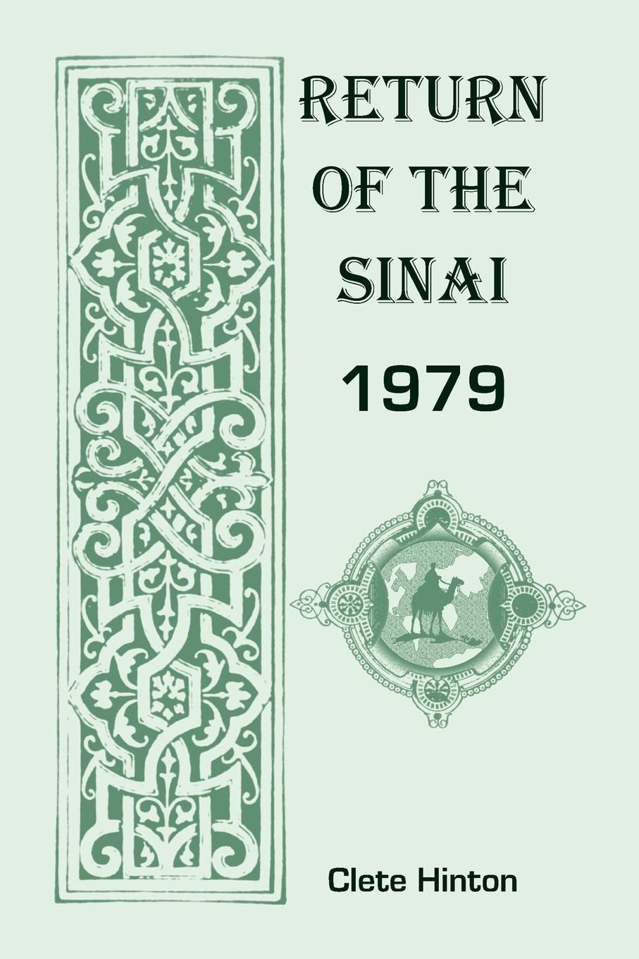 Return of the Sinai 1979,Used