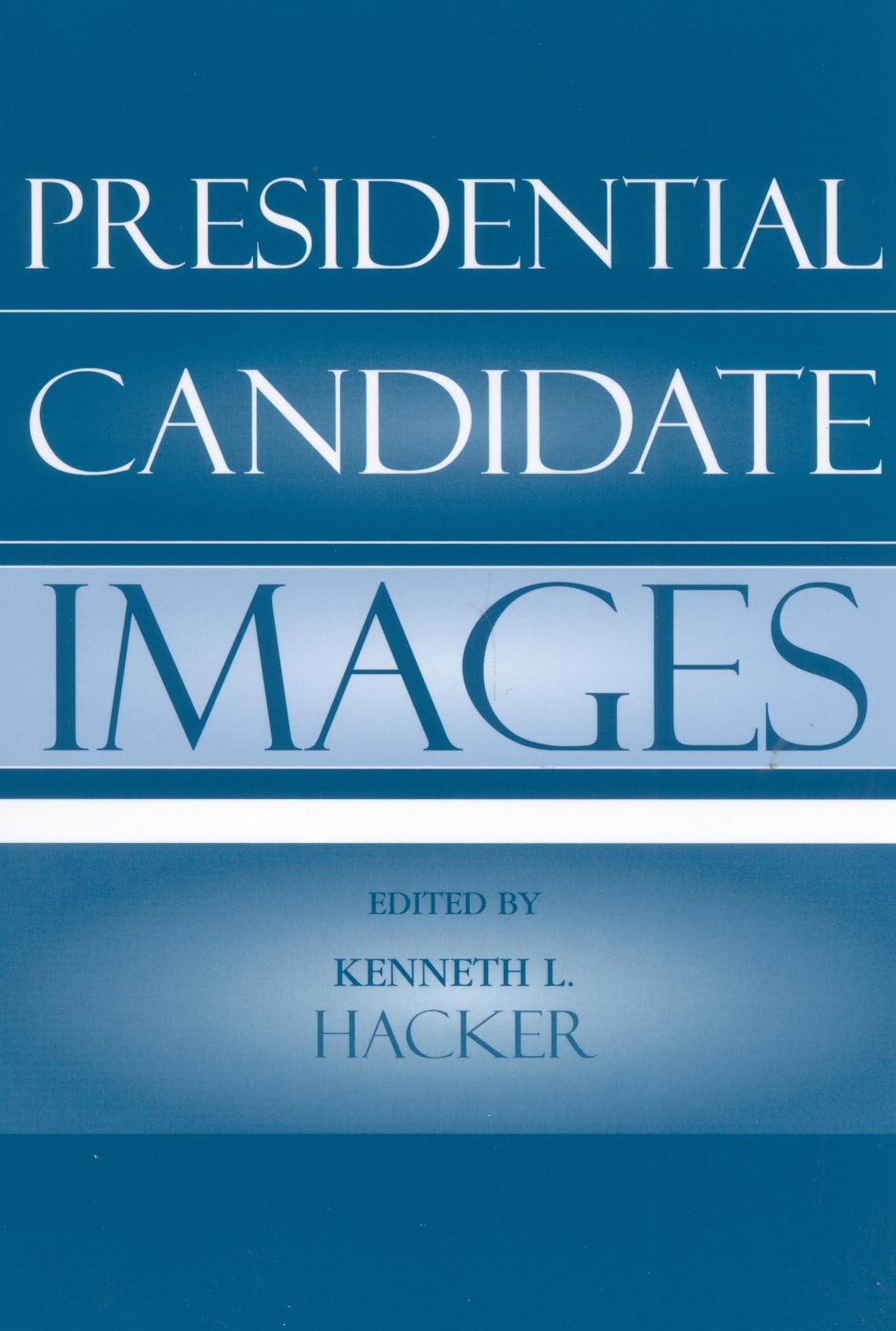 Presidential Candidate Images (Communication, Media, and Politics),Used