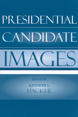 Presidential Candidate Images (Communication, Media, and Politics),Used