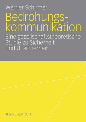 Bedrohungskommunikation: Eine gesellschaftstheoretische Studie zu Sicherheit und Unsicherheit (German Edition),Used