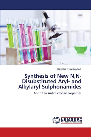 Synthesis of New N,NDisubstituted Aryl and Alkylaryl Sulphonamides: And Their Antimicrobial Properties,Used