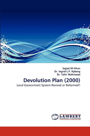 Devolution Plan (2000): Local Government System Revived or Reformed?,Used