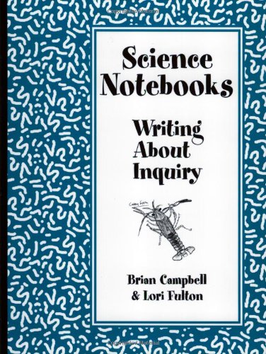 Science Notebooks: Writing About Inquiry,New