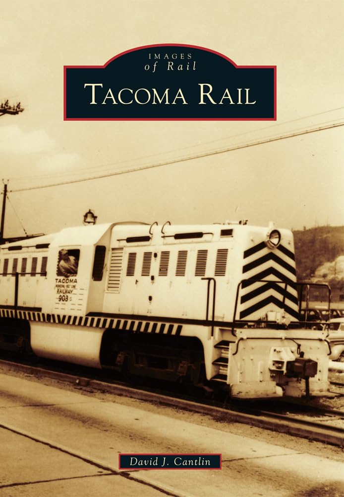 Tacoma Rail (Images of Rail),Used