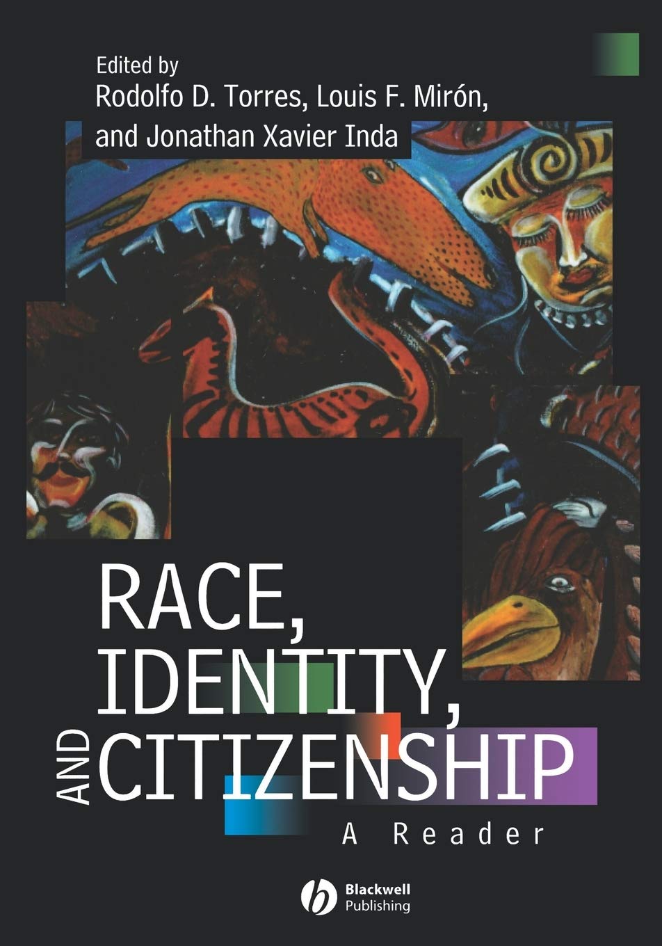 Race, Identity and Citizenship: A Reader,Used