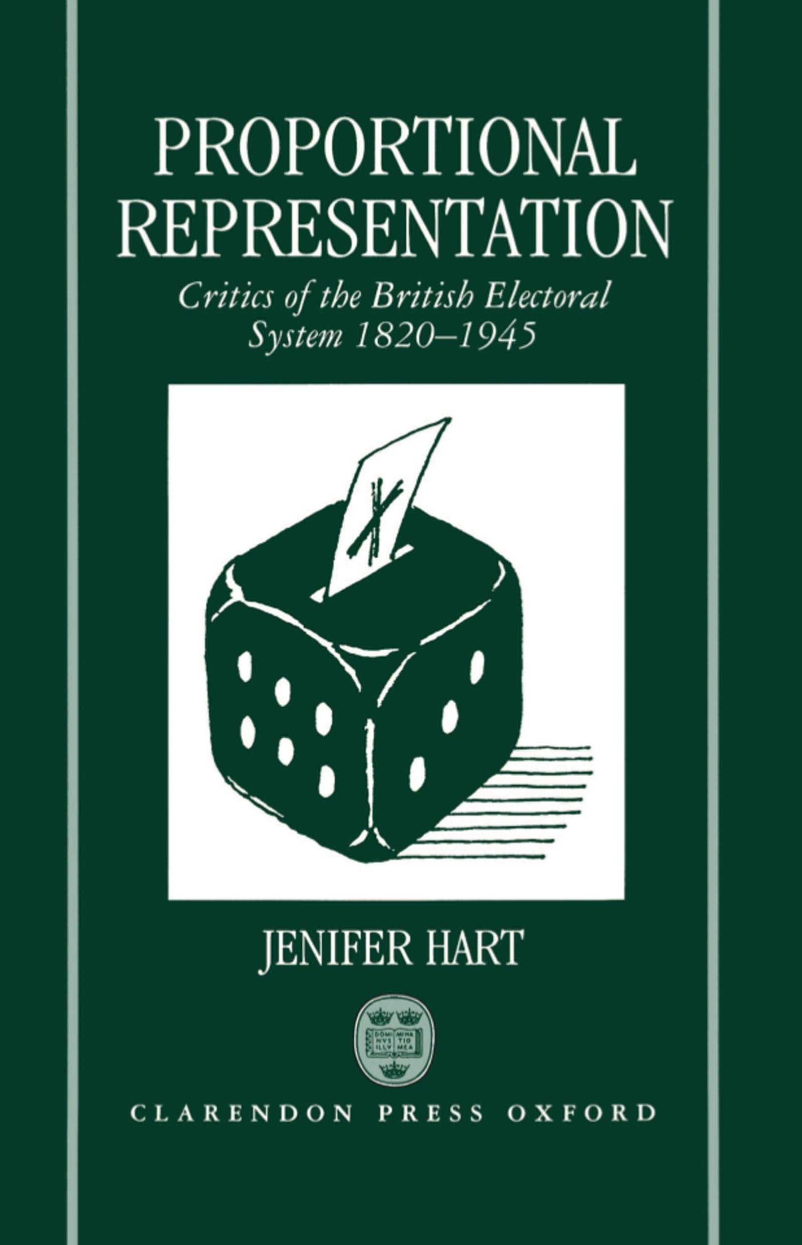 Proportional Representation: Critics of the British Electoral System 18201945,Used